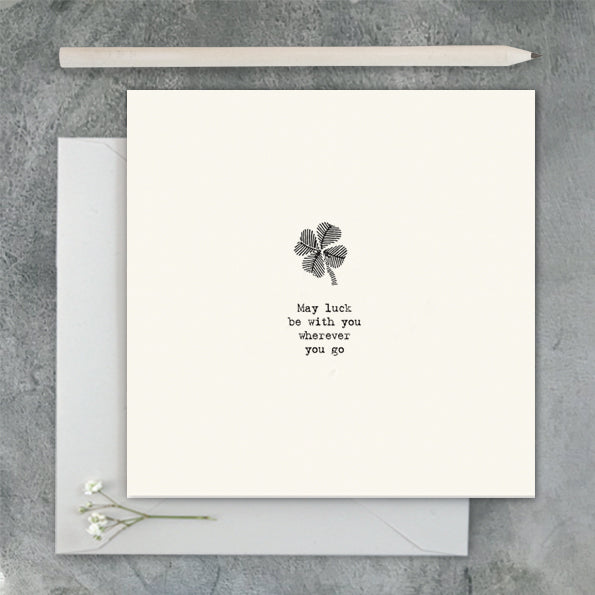 May Luck be with you Greeting Card 2479