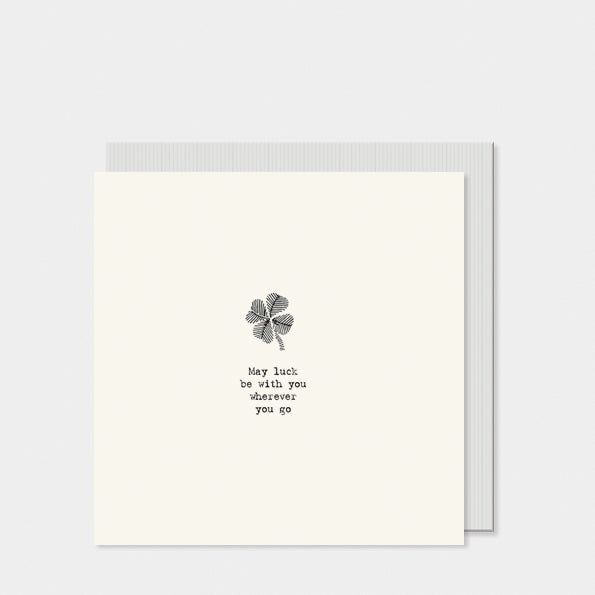 May Luck be with you Greeting Card 2479