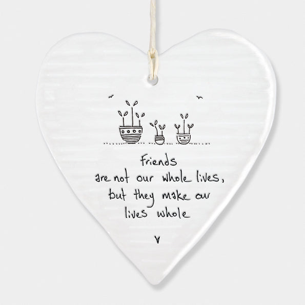 Friends make lives whole ... Porcelain Round Heart 6205