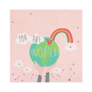 "Happy Birthday Mummy You Are My World" card