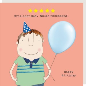 "Brilliant Dad. Would Recommend" Birthday Card