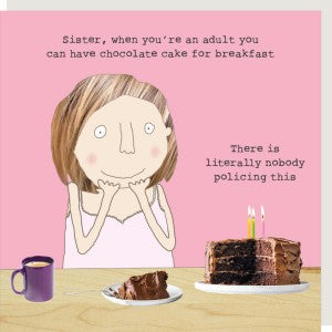 "Chocolate Cake for Breakfast" - Birthday Card