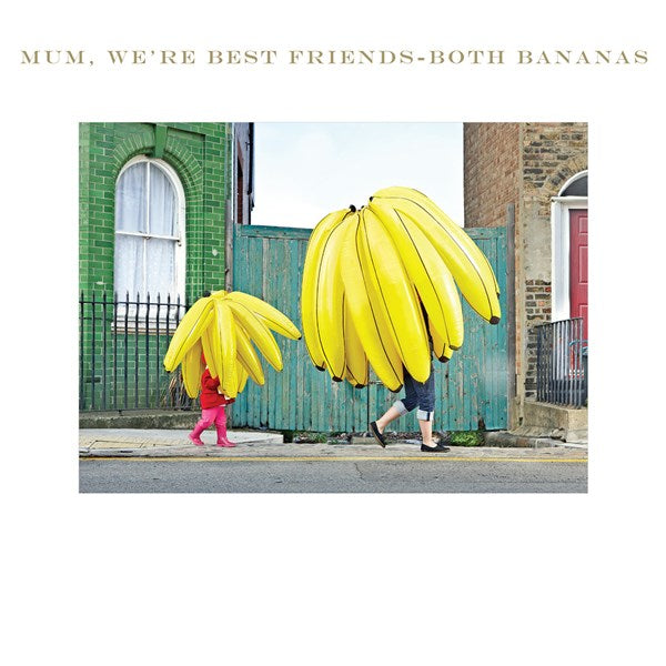 Mum, We're Best Friends - Both Bananas Card