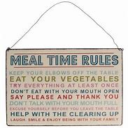 MEAL TIME RULES HANGING METAL SIGN