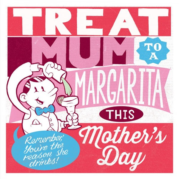 Treat Mum to a Margarita Card