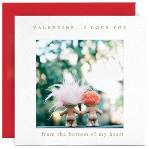 "VALENTINE I LOVE YOU.. FROM THE BOTTOM OF MY HEART" Card
