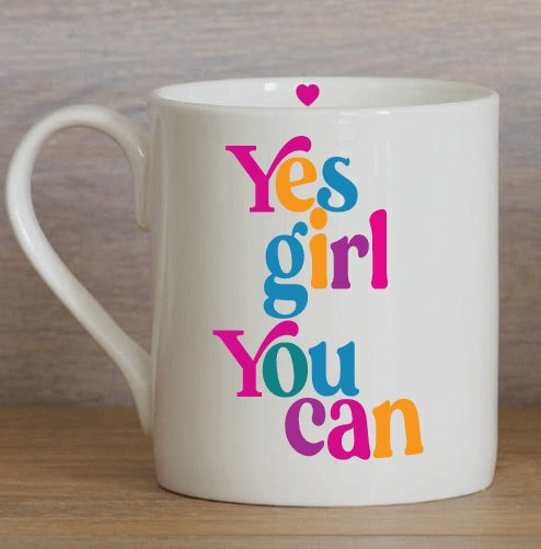 Yes Girl You Can Mug