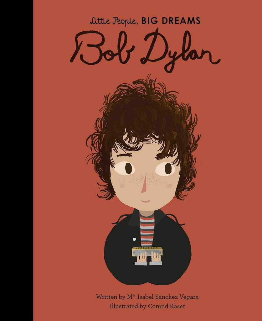 Little people big dreams:Bob Dylan